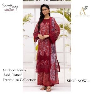 Stiched Lawn and cotton Premium Collection